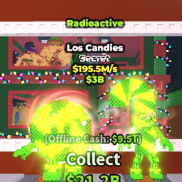 Buy Radioactive Los Candies 100-249 M/s - Steal a Brainrot