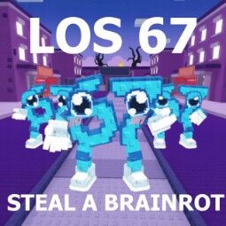 Buy Los 67 0 - Steal a Brainrot