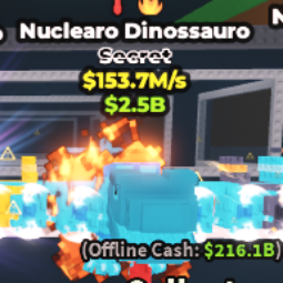 Buy Nuclearo Dinossauro 153m/s 100-249 M/s - Steal a Brainrot